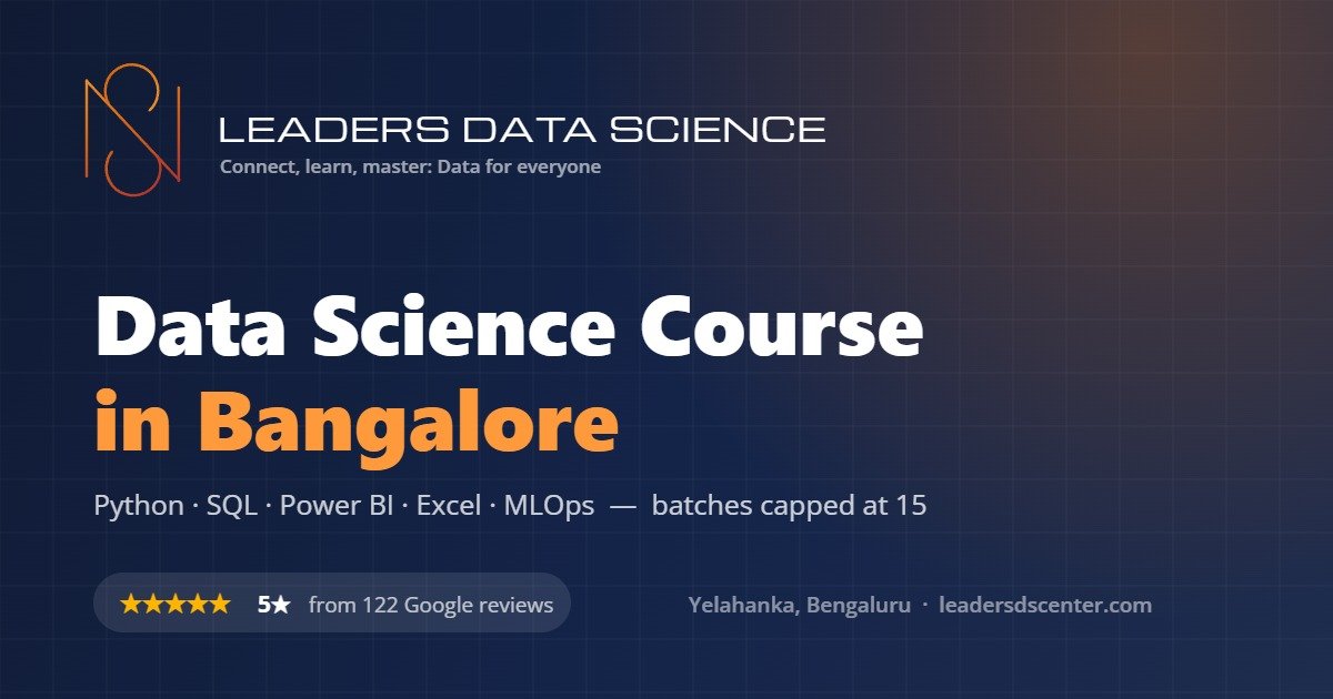Data Science Course in Bangalore | Leaders Data Science